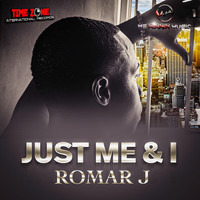 Romar J - Just Me & I (Explicit)