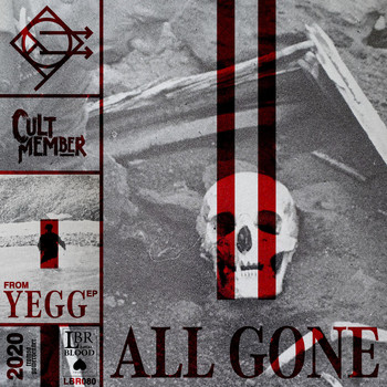 Cult Member - All Gone (Explicit)