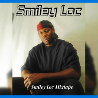 Smiley - Smileyloc Mixtape (Explicit)