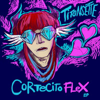 Titonsette - Cortecito Flex - EP