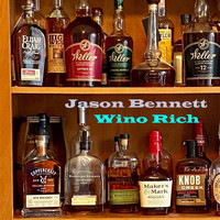 Jason Bennett - Wino Rich