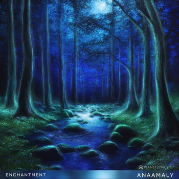 Anaamaly - Enchantment