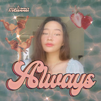 Melizza - Always