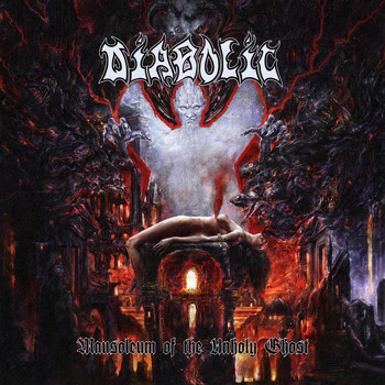 Diabolic - Mausoleum of the Unholy Ghost (Explicit)