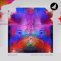 Moniker - Encryption Remixes