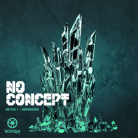 No Concept - Be the 1 / Remember