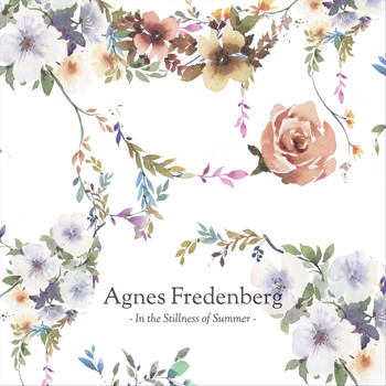 Agnes Fredenberg - In the Stillness of Summer
