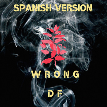 DF - Wrong (Spanish Version)