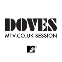 Doves - MTV.co.uk Session