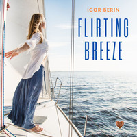Igor Berin - Flirting Breeze