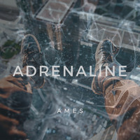 Ames - Adrenaline