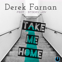 Derek Farnan - Take me home (feat. Stacey Jay)