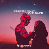 GREG GOLD, GOMSON - Come Back