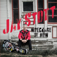 Jay Stott - Wreckage of Now (Explicit)