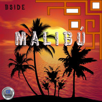 Bside - Malibú