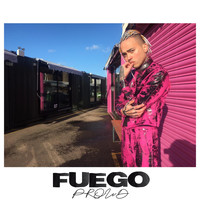 Proud - Fuego