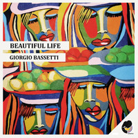 Giorgio Bassetti - Beautiful Life