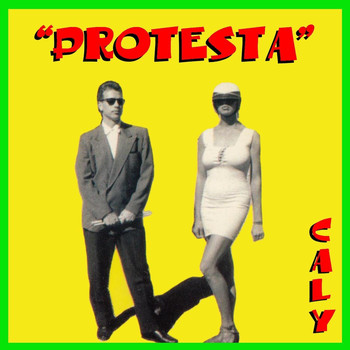 Caly - Protesta