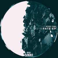 Atze Ton - Fate EP