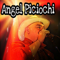Angel Piciochi - Ahora Me Toca a Mí