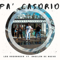 Los Kasanhova - Pa’ Casorio (feat. Angelon)