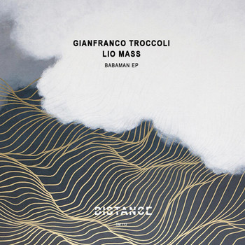 Gianfranco Troccoli, Lio Mass - Babaman EP