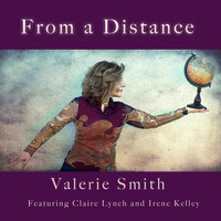 Valerie Smith - From a Distance (feat. Irene Kelley & Claire Lynch)