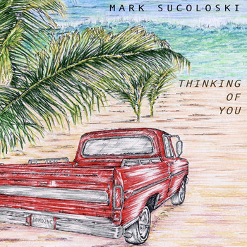 Mark Sucoloski - Thinking of You