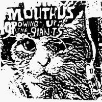 Mouthus - Growing Up the Giants