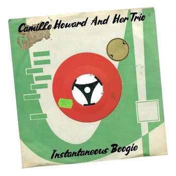 Camille Howard - Instantaneous Boogie