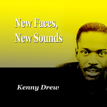 Kenny Drew - New Faces, New Sounds