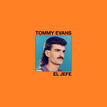 Tommy Evans - El Jefe