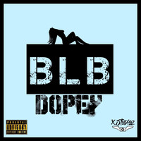 Dopey - BLB (Explicit)