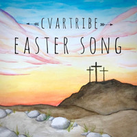 Cvartribe - Easter Song