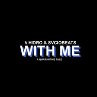 Hidro - With Me (Explicit)