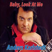 Anders Karlstedt - Baby, Look at Me