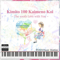 Eternity Melody - Kimito 100 Kaimeno Koi