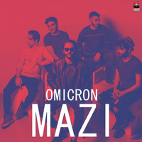 Omicron - Mazi