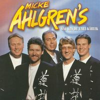 Micke Ahlgrens - Säg kan de' vara kärlek