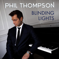 Phil Thompson - Blinding Lights (Piano Version)