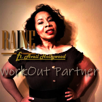 Raine - Workout Partner (feat. Avail Hollywood)