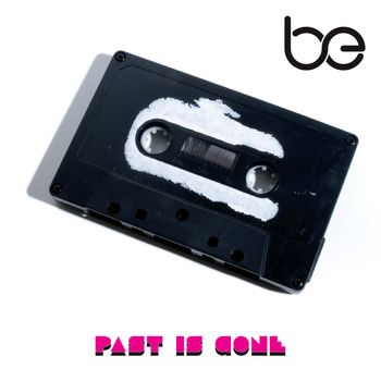 Be - Past is Gone