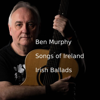 Ben Murphy - Songs of Ireland
