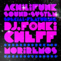 Achilifunk Sound System - Moriremos