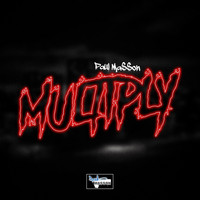 Paul Ma$$on - Multiply (Explicit)