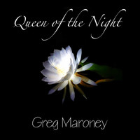 Greg Maroney - Queen of the Night