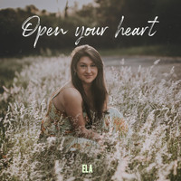 Ela - Open Your Heart