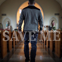 Tim Johnson - Save Me