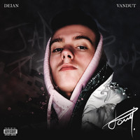 Deian - Vandut (Explicit)