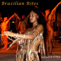 Ewuare - Brazilian Rites (Fantastic Ethnic)
